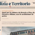 Spazi per la cultura: da Brescia a Pisa, da Ferrara a Milano, ecco le architetture in arrivo