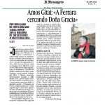 Amos Gitai: «A Ferrara cercando Doña Gracia»
