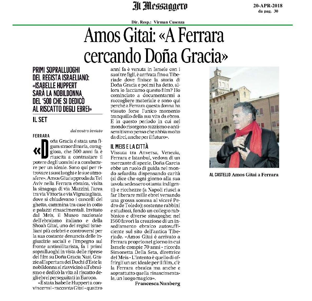 Amos Gitai: «A Ferrara cercando Doña Gracia»