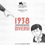“1938 – DIVERSI”: il film di Giorgio Treves alla Mostra del Cinema di Venezia