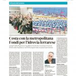 Costa con la metropolitana. Fondi per l’idrovia ferrarese