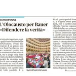 L’Olocausto per Bauer. «Difendere la verità»