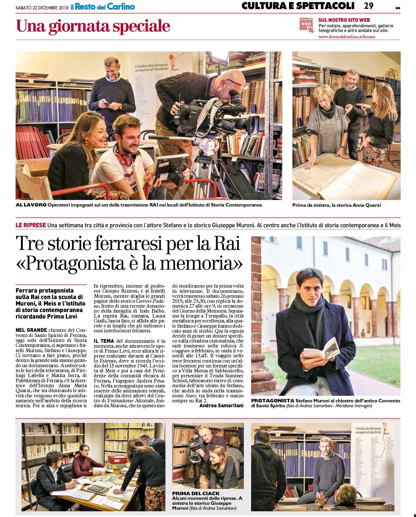 Tre storie ferraresi per la Rai. «Protagonista è la memoria»