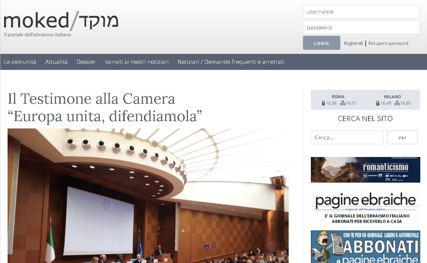 Il Testimone alla Camera: “Europa unita, difendiamola”