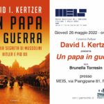 26 maggio – Presentazione del libro “Un papa in guerra. La storia segreta di Mussolini, Hitler e Pio XII”